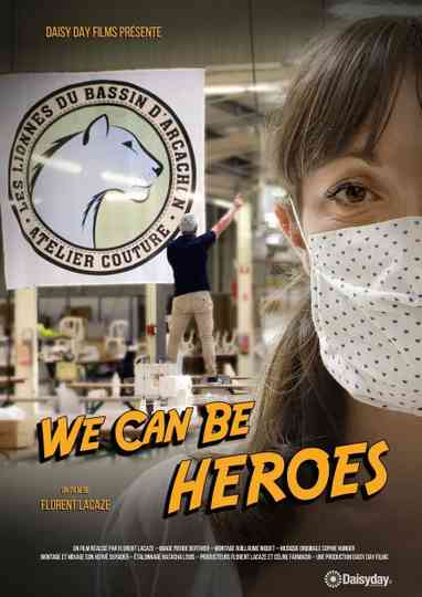 We Can Be Heroes Poster