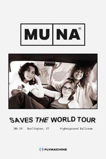 MUNA: Saves the World Tour - Live in Vermont Poster