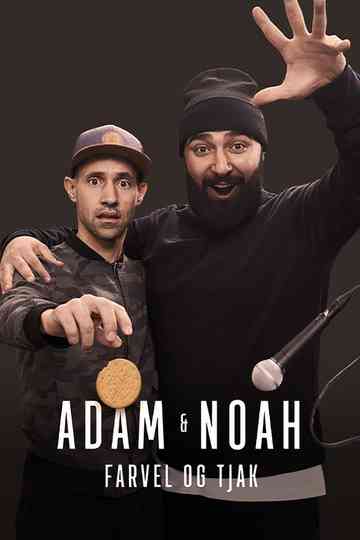 Adam & Noah - Farvel og tjak Poster