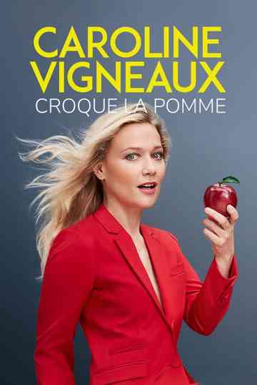 Caroline Vigneaux croque la pomme Poster