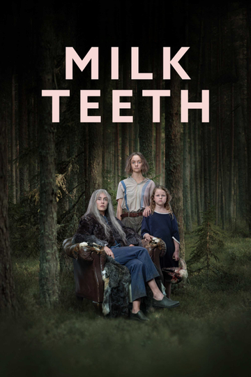 Milk Teeth Poster