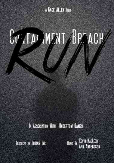 Containment Breach: Run