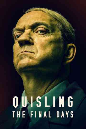 Quisling: The Final Days Poster