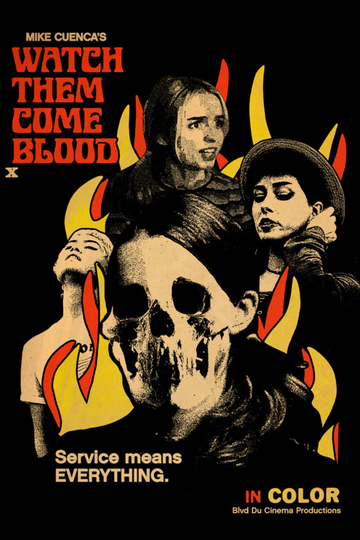 Watch Them Come Blood Poster