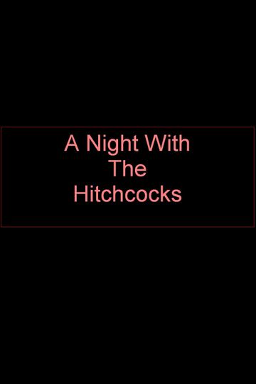 A Night With The Hitchcocks