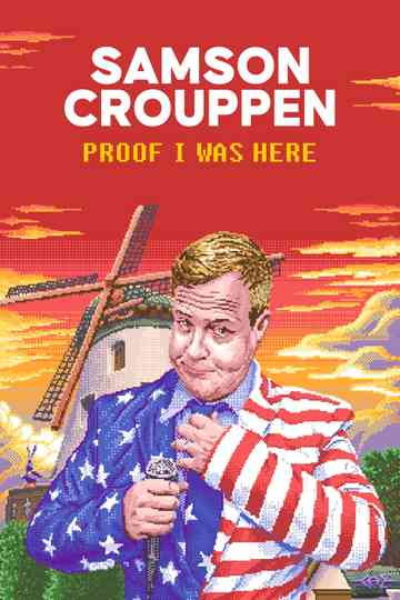 Samson Crouppen: Proof I Was Here Poster