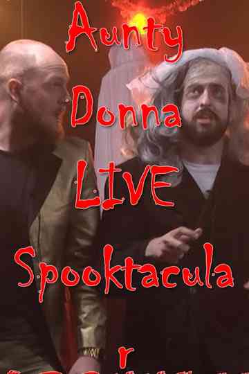 The Aunty Donna LIVE Spooktacular Poster