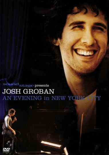Josh Groban: An Evening in New York City Poster
