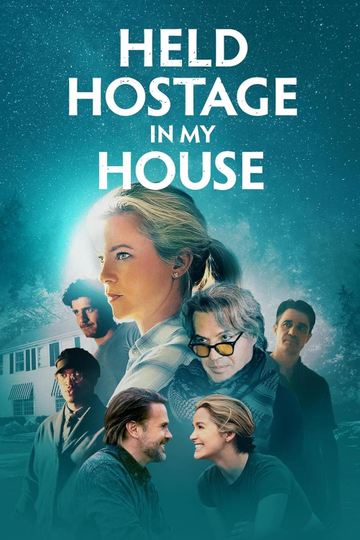 Held Hostage in My House Poster