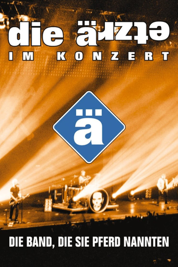 Die Ärzte: Die Band, die sie Pferd nannten Poster