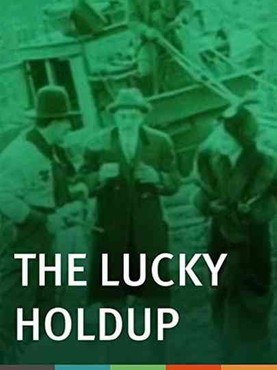 The Lucky Holdup Poster