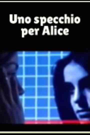 Uno specchio per Alice Poster