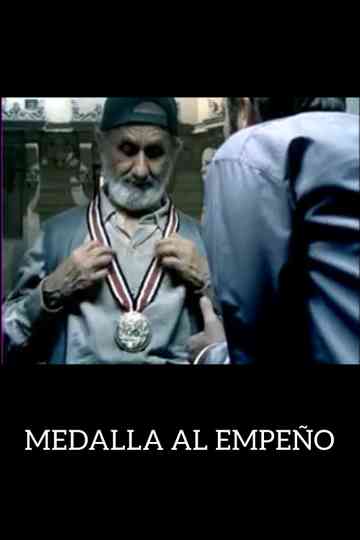 Medalla al Empeño Poster