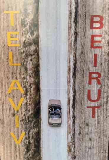 Tel Aviv Beirut Poster