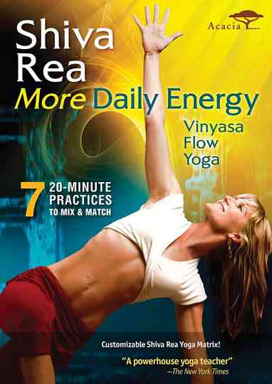 Shiva Rea: More Daily Energy - Vinyasa Flow Yoga Poster