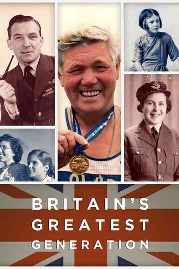 Britain's Greatest Generation Poster