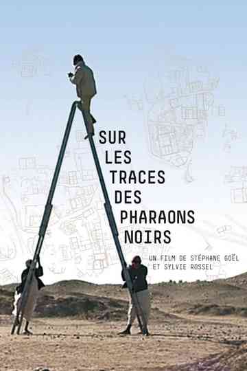 Sur les traces des pharaons noirs Poster