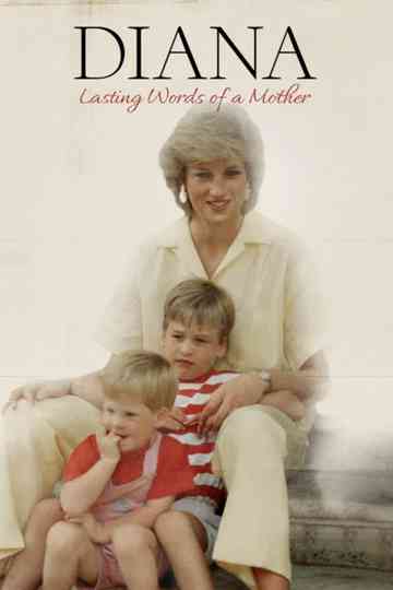 Diana: Lasting Words of a Mother Poster