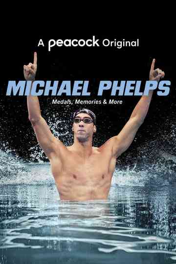 Michael Phelps: Medals, Memories & More Poster