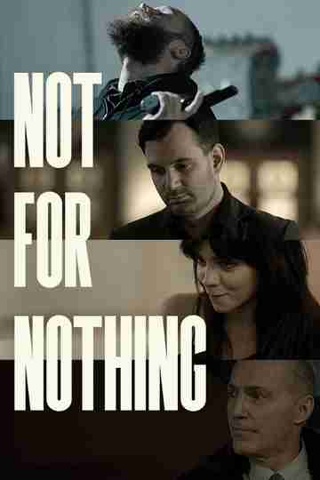 Not for Nothing Poster