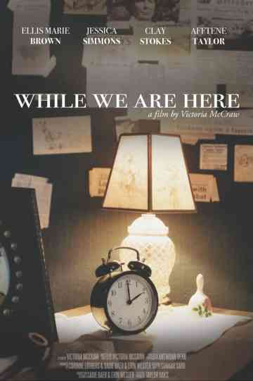 While We Are Here Poster