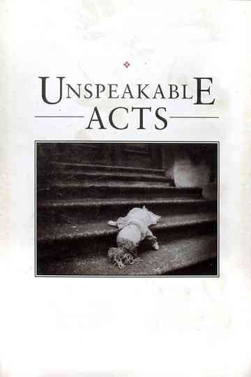 Unspeakable Acts Poster