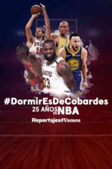 Dormir es de cobardes. 25 años de NBA Poster