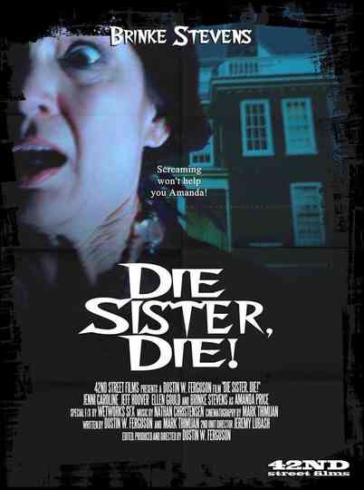 Die Sister, Die! Poster