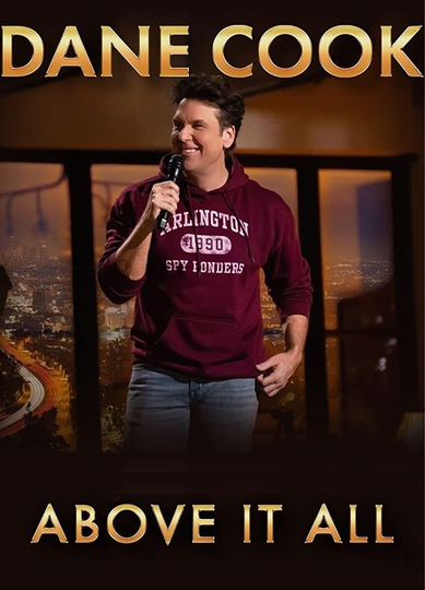 Dane Cook: Above It All Poster