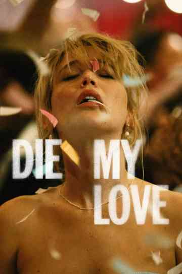 Die My Love Poster
