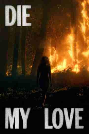 Die My Love Poster