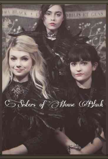 Sisters of House Black Poster