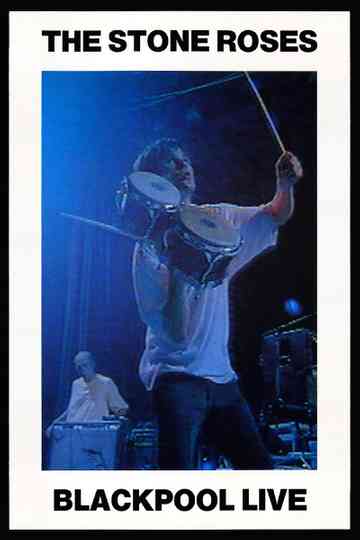 The Stone Roses: Blackpool Live Poster