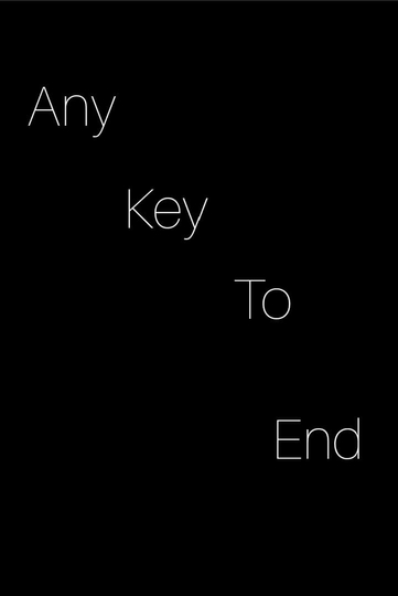 any key to end.