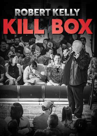 Robert Kelly: Kill Box Poster