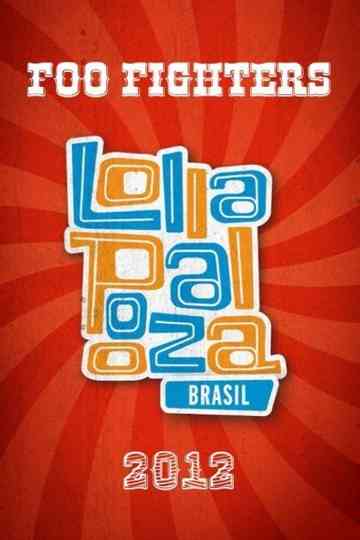 Foo Fighters Live at Lollapalooza Brasil Poster