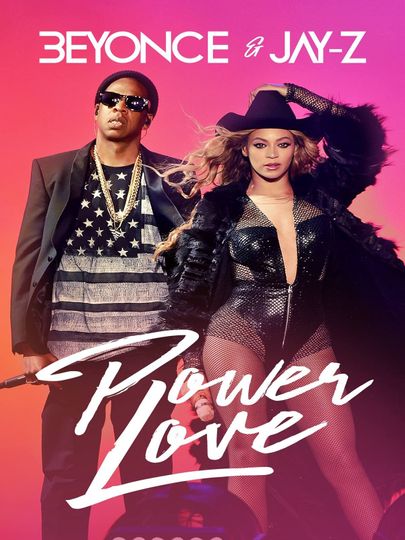 Beyonce & Jay-Z: Power Love