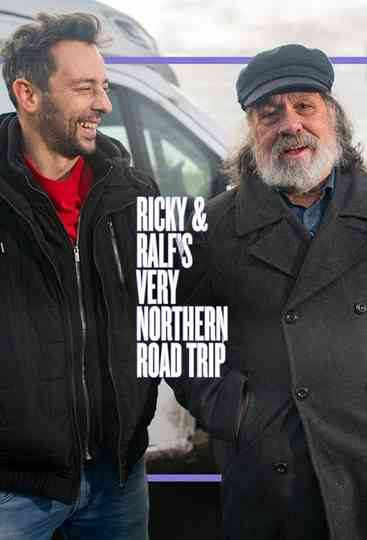 Ricky and Ralf's Very Northern Road Trip Poster