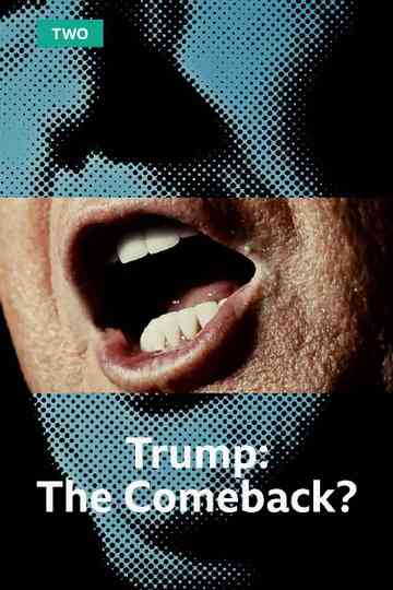 Trump: The Comeback? Poster