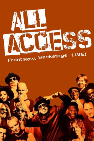 All Access: Front Row. Backstage. Live! Poster