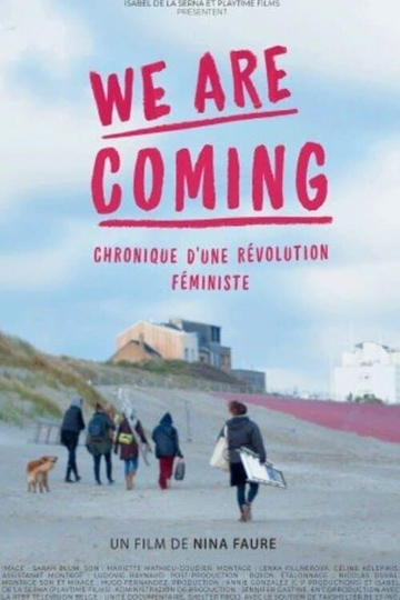 We Are Coming, chronique d’une révolution féministe