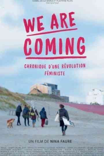 We Are Coming, chronique d’une révolution féministe poster