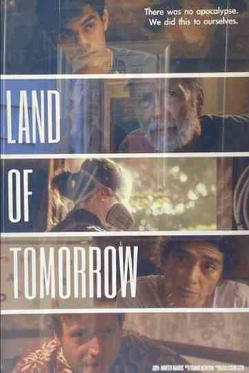 Land of Tomorrow Poster