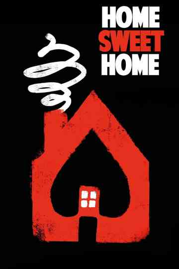 Home Sweet Home Poster