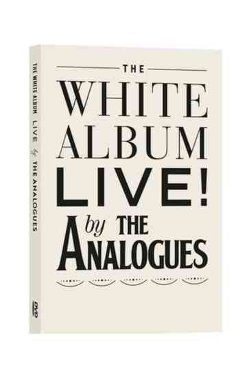 The Analogues- The White Album Live Poster
