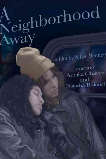 A Neighborhood Away Poster