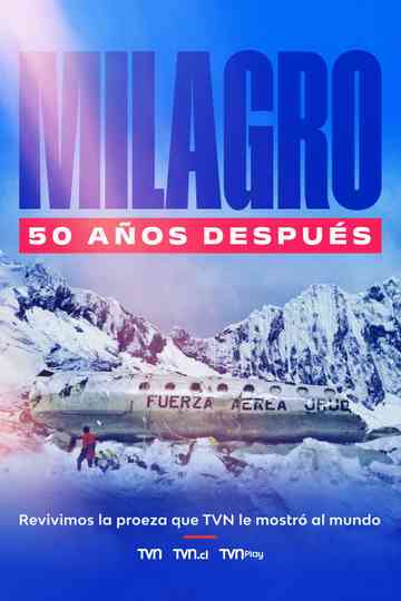 Milagro: 50 años después Poster
