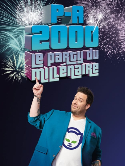 P-A 2000 : Le party du millénaire Poster