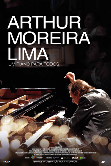 Arthur Moreira Lima: Um Piano Para Todos Poster