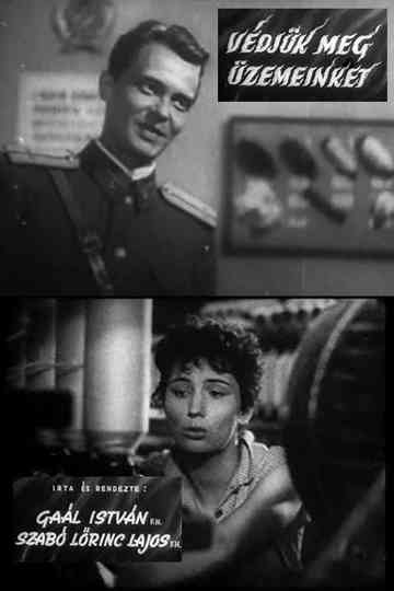 Védjük meg üzemeinket Poster